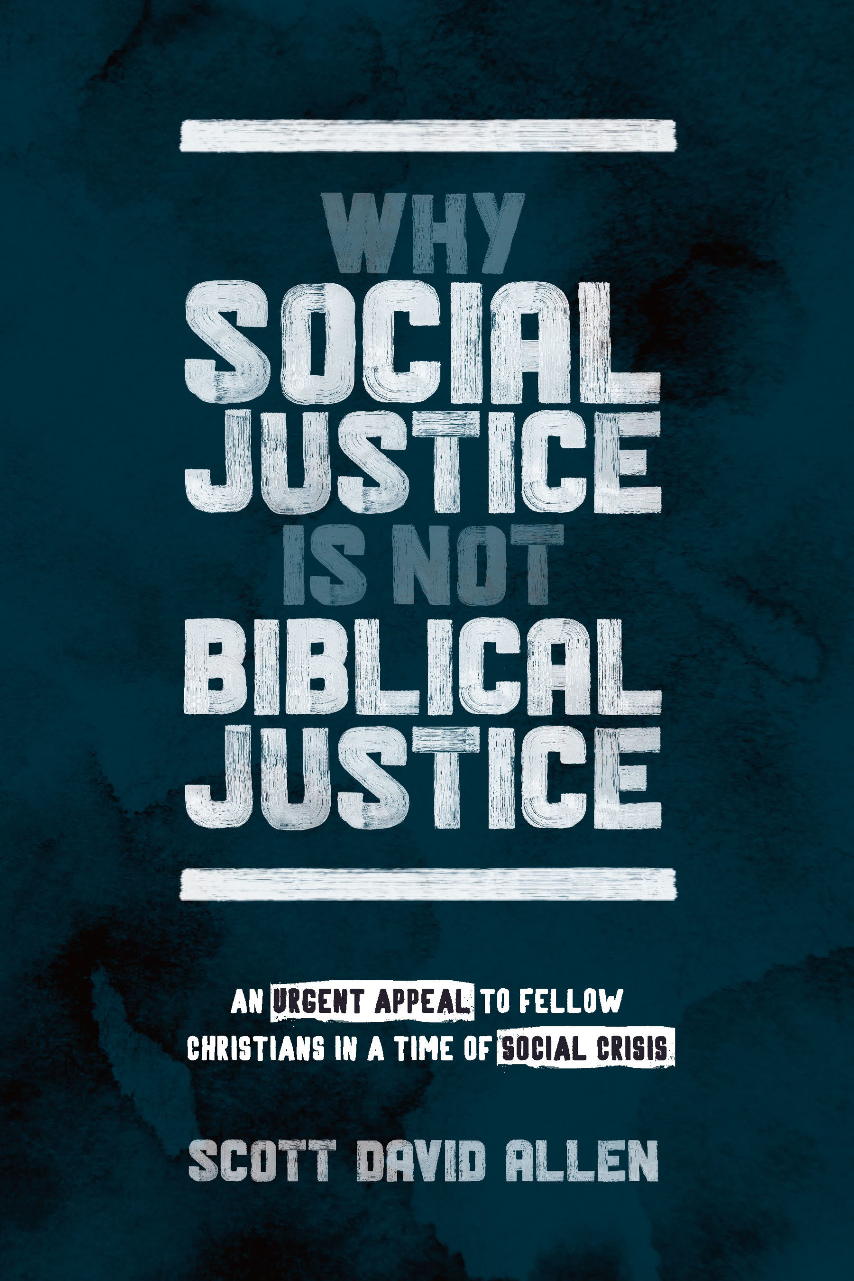 why social justice is not biblical justice